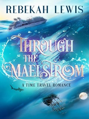 cover image of Through the Maelstrom